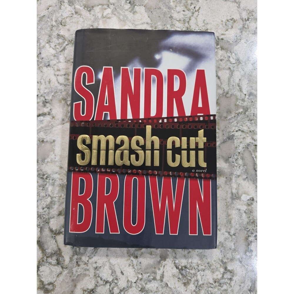 Smash Cut: A Novel - Hardcover By Brown, Sandra - 9781416563082